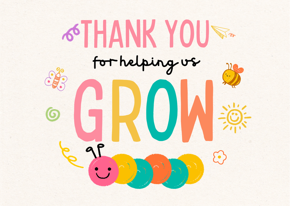 Thank You for Helping Us Grow