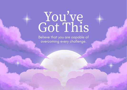 You've Got This