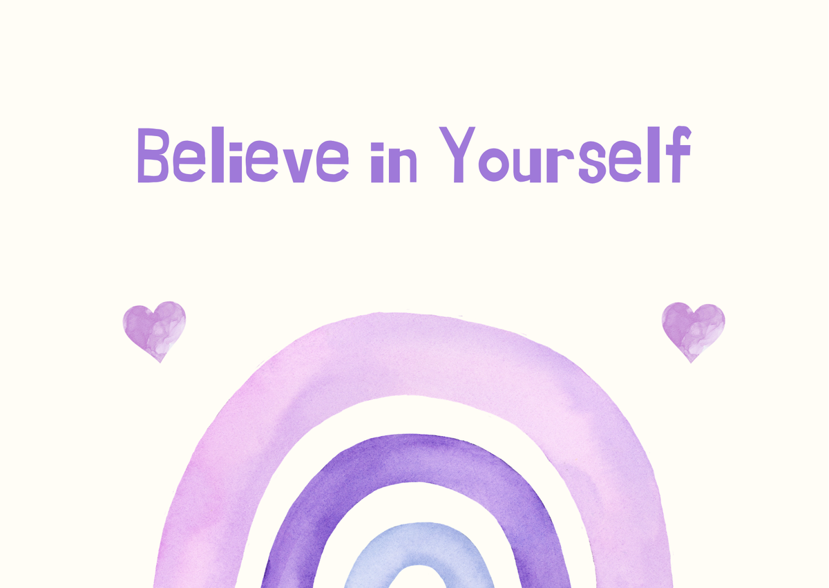 Believe in Yourself