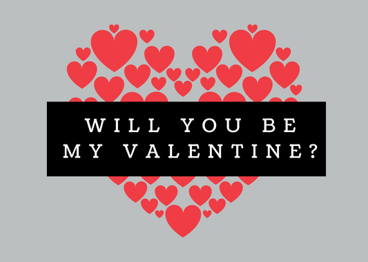 Will You Be My Valentine?