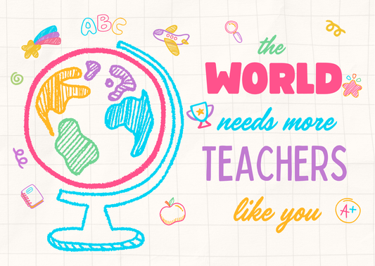 World needs more Teachers like you